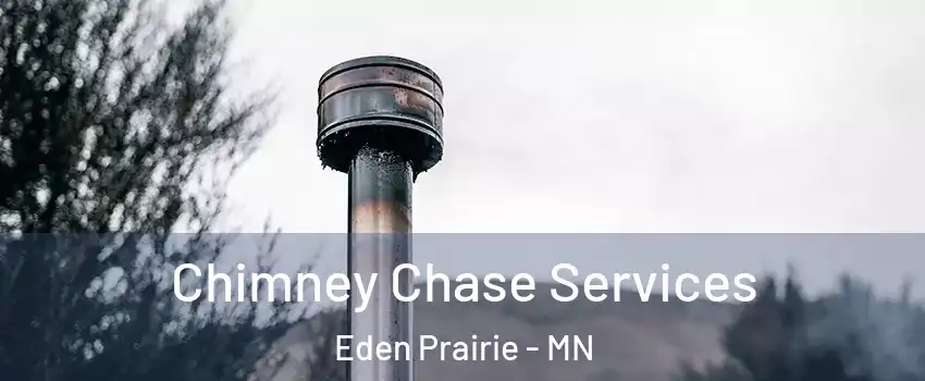  Chimney Chase Services Eden Prairie - MN