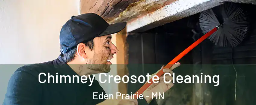  Chimney Creosote Cleaning Eden Prairie - MN