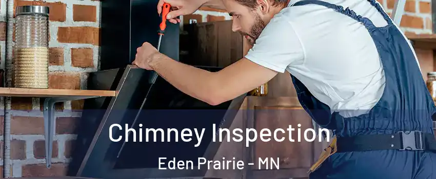  Chimney Inspection Eden Prairie - MN