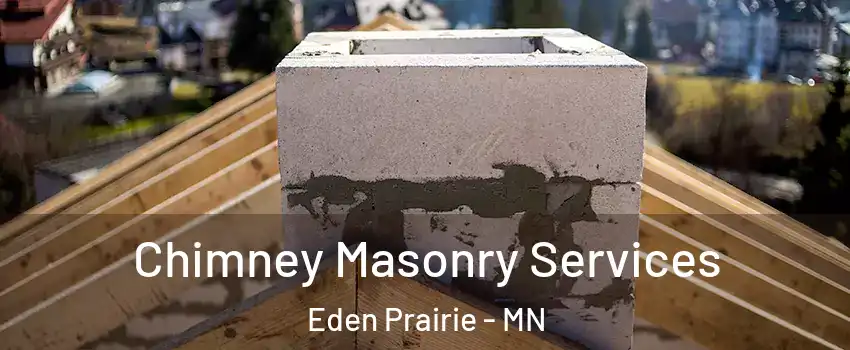  Chimney Masonry Services Eden Prairie - MN