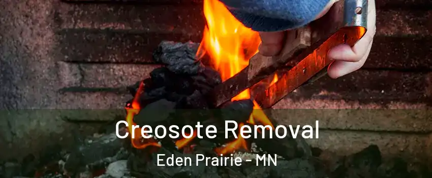  Creosote Removal Eden Prairie - MN