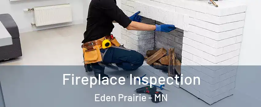  Fireplace Inspection Eden Prairie - MN