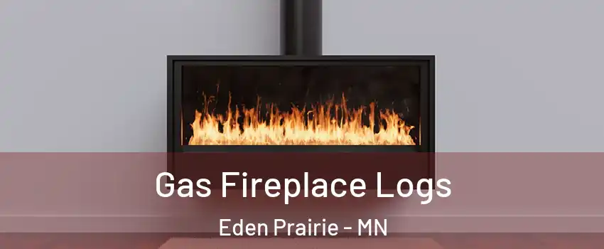  Gas Fireplace Logs Eden Prairie - MN