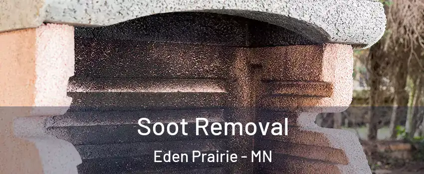  Soot Removal Eden Prairie - MN